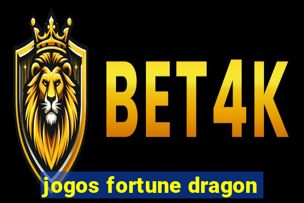 jogos fortune dragon